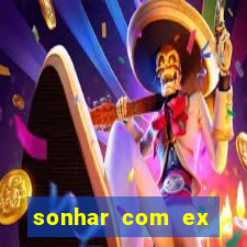 sonhar com ex colega de trabalho